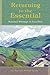 Returning to the Essential : Selected Writings of Jean Bies(Paperback) - 2005 Edition
