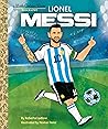 Lionel Messi A Little Golden Book Biography