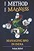 Some Method Some Madness: Managing BPO in India by Mr. Ankur Mithal (2012-12-07)