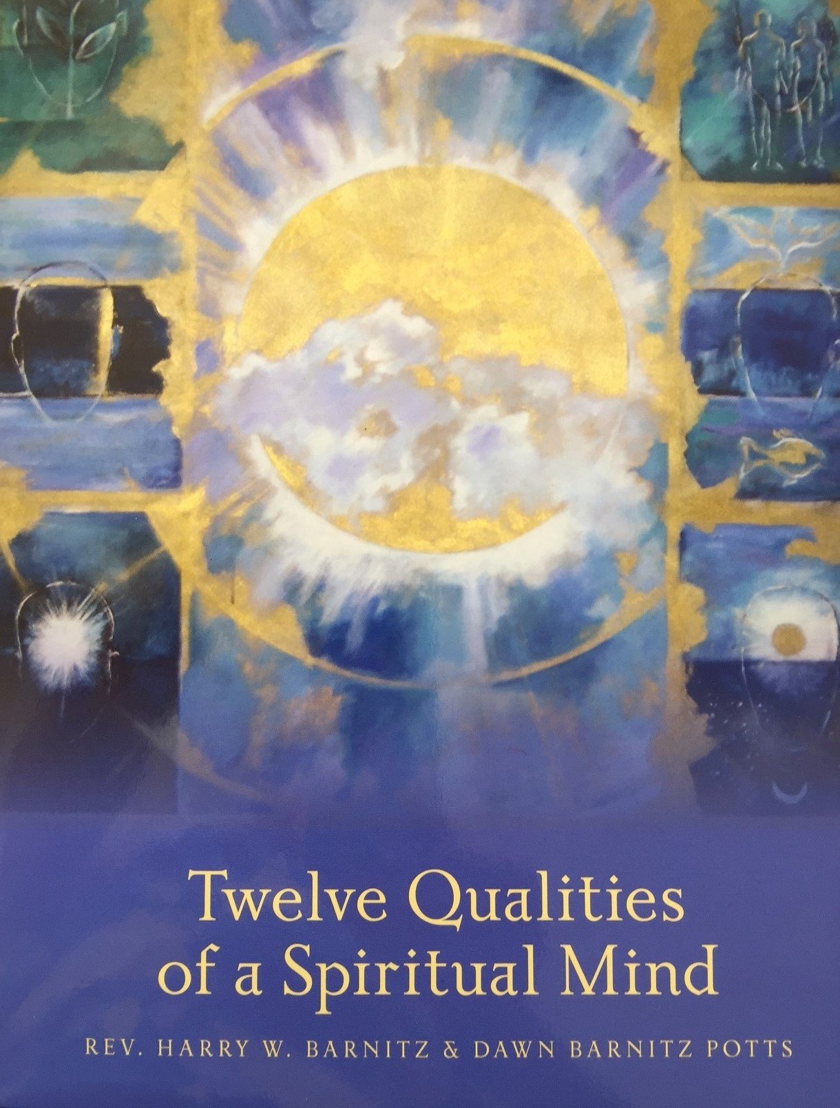 Twelve Qualities of a Spiritual Mind (Paperback)