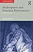 Shakespeare and Feminist Performance: Ideology on Stage (Accents on Shakespeare) by Sarah Werner (2001-07-12)
