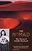 The Nomad: The Diaries of Isabelle Eberhardt [Paperback] [2003] (Author) Isabelle Eberhardt, Liz Kershaw