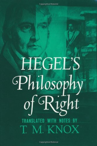 Hegel's Philosophy of Right (Galaxy Books) by Georg Wilhelm Friedrich Hegel, T. M. Knox(December 31, 1967) Paperback