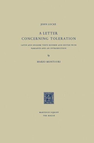 A Letter Concerning Toleration: Latin and English Texts Revised and Edited with Variants and an Introduction by John Locke