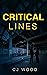 Critical Lines (Manchester Crime Gang Series Book 3)