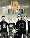 U2: The Best Of Propaganda: 20 Years Of The Official U2 Magazine