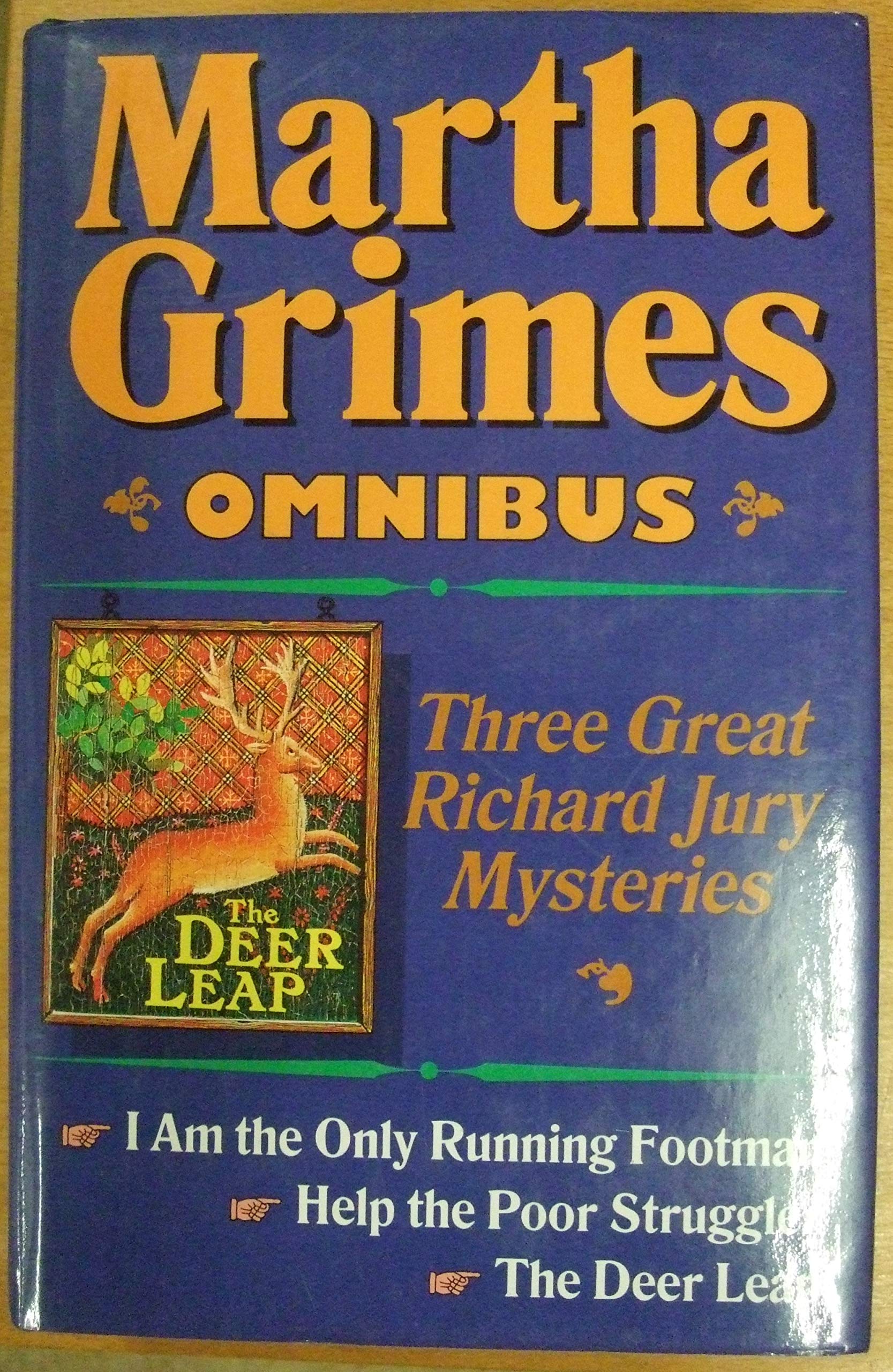 A Martha Grimes Omnibus: Three Great Richard Jury Mysteries (Richard Jury, #6-8)