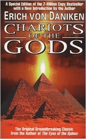 Chariots of the Gods by Erich von Daniken