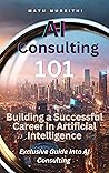 AI Consulting 101...