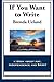 If You Want to Write: A Book about Art, Independence and Spirit Paperback March 5, 2014