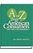 A to Z Guide To American Co...