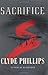 Sacrifice by Clyde Phillips by Clyde Phillips
