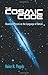 The Cosmic Code: Quantum Physics as the Language of Nature (Dover Books on Physics) by Heinz R. Pagels(2012-03-14)