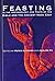 Feasting in the Archaeology and Texts of the Bible and the Ancient Near East by Peter Altmann (2014-10-21)