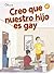 Creo que nuestro hijo es gay nº 04