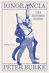 Ignorancia: Una h...