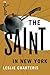The Saint In New York (The Saint Series) by Leslie Charteris (2014-07-29)