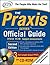 The Praxis Series Official Guide with CD-ROM, Second Edition by Educational Testing Service Published by McGraw-Hill 2nd (second) edition (2009) Paperback