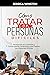 CÓMO TRATAR CON PERSONAS DI...