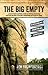 The Big Empty