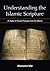 Understanding the Islamic Scripture 1st edition by Mir, Mustansir (2007) Paperback