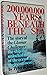 200,000,000 Years Beneath the Sea: The Story of the Glomar Challenger, the Ship That Unlocked the Secrets of the Oceans and Their Continents