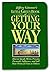 Little Green Book of Getting Your Way: How to Speak, Write, Present, Persuade, Influence, and Sell Your Point of View to Others