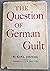 The Question of German Guilt (Translated by E. B. Ashton) [1947]