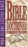 Bible Doctrines: Foundation of the Church