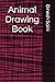 Animal Drawing Book