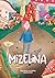 Mizelina: Kinderbuch zum Th...