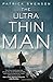 By Patrick Swenson The Ultra Thin Man (First Edition)