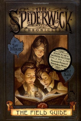 By Black The Field Guide, Volume 1 (Spiderwick Chronicles) Hardcover - August 2003