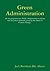 Green Administration: An in...