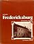 Historic Fredericksburg: A ...