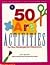 50 Art Activities