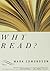 Why Read? by Mark Edmundson (2005-09-05)
