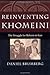 Reinventing Khomeini The Struggle for Reform in Iran by Daniel Brumberg (2001-04-15)