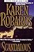 Scandalous by Karen Robards (2001-04-01)