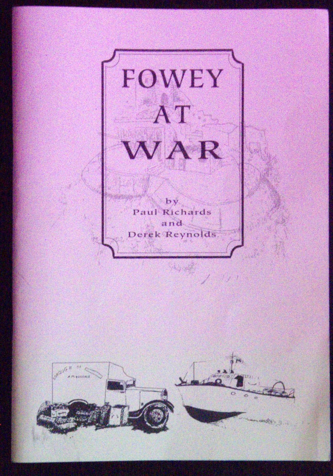 Fowey at War (Staple Bound)