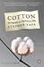 Cotton Biography of a Revol...