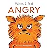 When I Feel Angry (First Feelings Series)