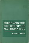 Frege and the Philosophy of Mathematics Frege and the Philosophy of Mathematics