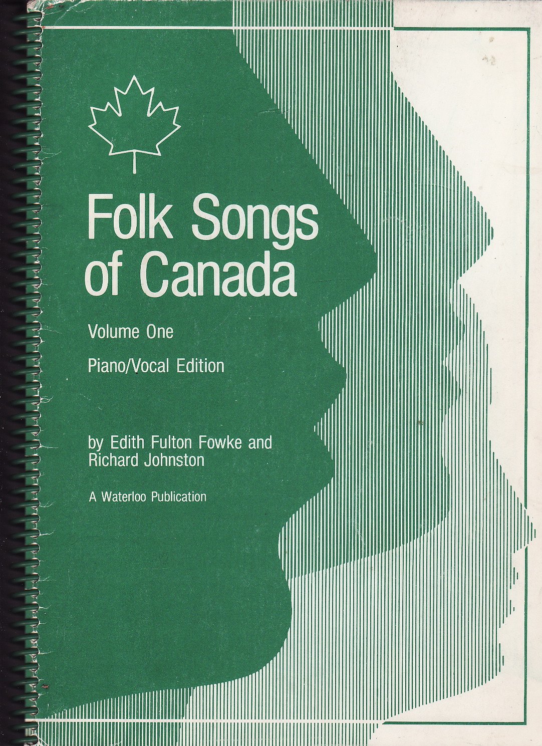 Folk Songs of Canada (Waterloo Folk Songs of Canada Series)