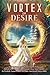 Vortex of Desire by Alice Renaud