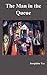 The Man in the Queue by Josephine Tey (2012-05-23)