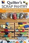 Quilter's Scrap Pantry by Susan-Claire Mayfield