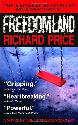 [Freedomland] (By: Richard Price) [published: November, 2005]