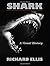 Shark: A Visual History by Richard Ellis (2012-04-15)
