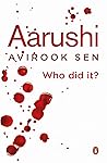Aarushi [Paperback] Avirook Sen